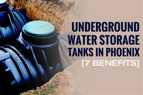 Underground Water Storage Tanks In Phoenix 3 Benefits