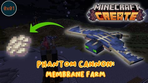 Minecraft Create 05 Phantom Membrane Farm Youtube
