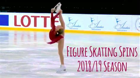 Best Spins Of Figure Skating 201819 Feat Senior Junior Novice