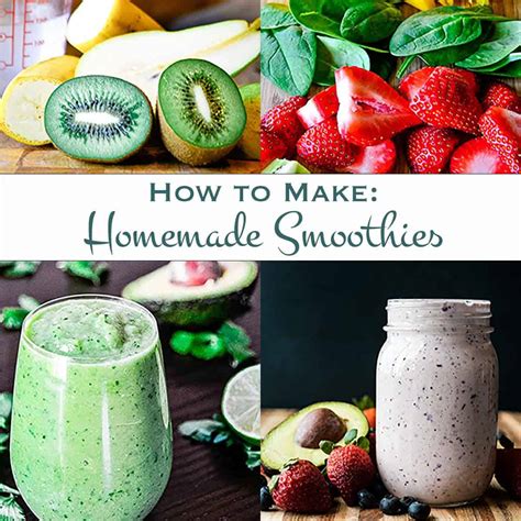 How To Make Your Own Smoothies At Home A Beginner S Guide