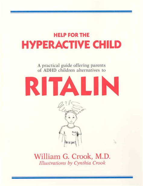 Help For The Hyperactive Child A Practical Guide Offering Parents Of