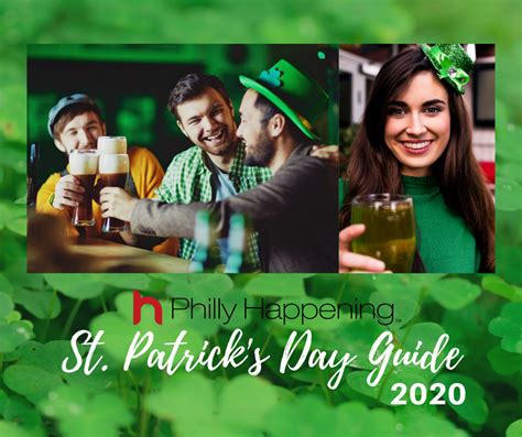 2020 Philadelphia St Patricks Day Guide Philly Happening