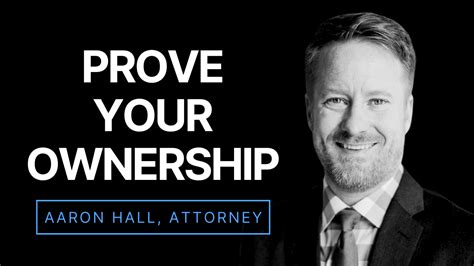 here s how you prove you own your business attorney aaron hall
