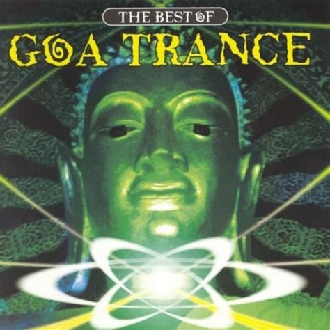 Écouter The Best Of Goa Trance De Various Artists Sur Amazon Music