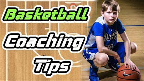 Basketball Coaching Tips For New Basketball Coaches Youtube