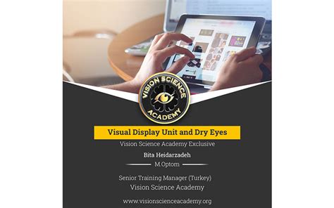 Visual Display Unit And Dry Eyes Vision Science Academy