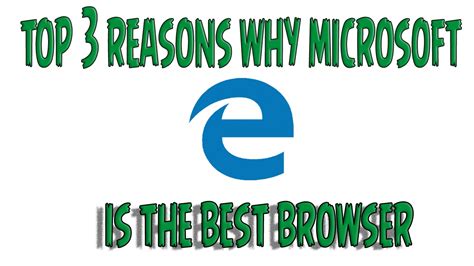 Top Reasons Why Microsoft Edge Is Best Browser YouTube