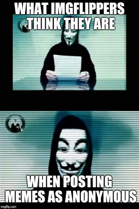 Anonymous Memes And S Imgflip