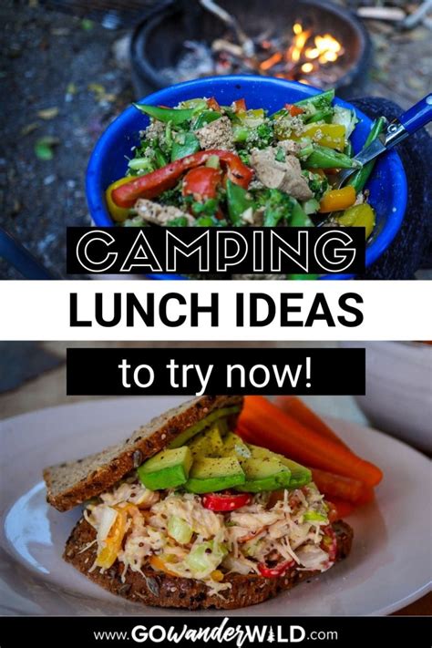 30 Simple Camping Lunch Ideas Go Wander Wild