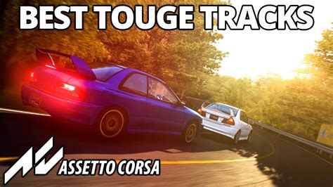 TOP Best Touge Tracks For Assetto Corsa In YouTube
