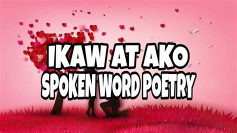 Kwento Ng Ikaw At Ako Part 4 Feb Ibig Month Spoken Word Poetry