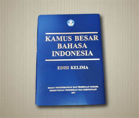 Buku Kamus Besar Bahasa Indonesia Edisi Terbaru Mweosmalay