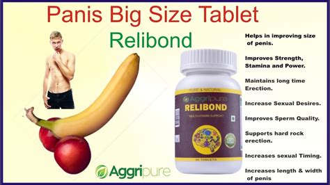 Panis Big Size Tablet Relibond Is The Best Penis Big Size Tablets Best Penis Enlargement