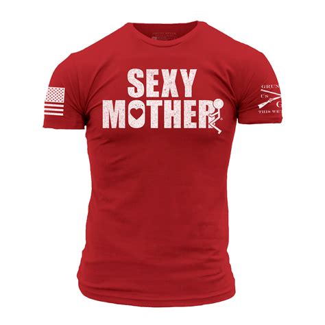 Sexy Mother T Shirt Red Valentine S Day Shirts Grunt Style Llc