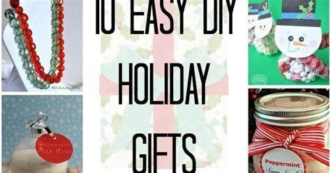 Make these easy diy gift ideas for friends, mother,'s day, boyfriend, girlfriend, everyone. 10 Easy Do-it-Yourself Holiday Gifts | Diy holiday gifts, Holidays and Gift