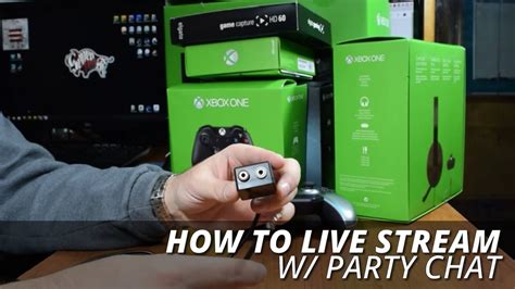 How To Live Stream With Party Chat And Record Gaming Videos Xbox One