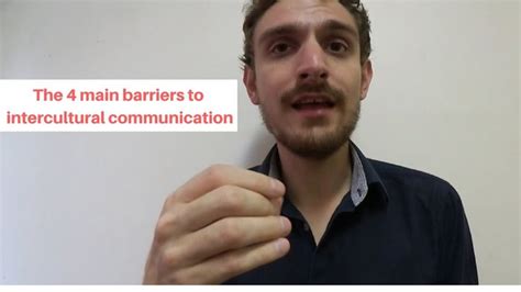 The 4 Main Barriers To Intercultural Communication Intercultural