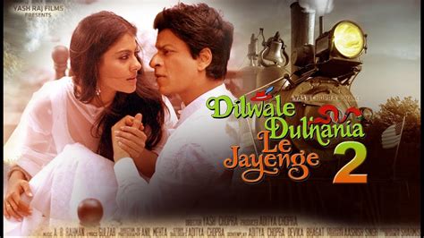 Dilwale Dulhania Le Jayenge 2 Official Trailer Bollywood Cults