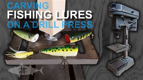 Carving Fishing Lures On A Drill Press Youtube
