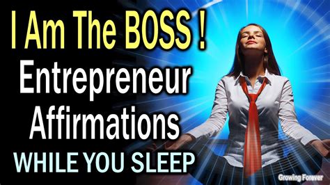 Be The Boss Entrepreneur Affirmations Meditation To Create A Wealth