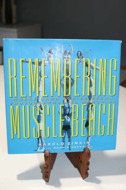 Remembering Muscle Beach Where Hard Bodies Began 1st Edition Signed 60 00 Picclick