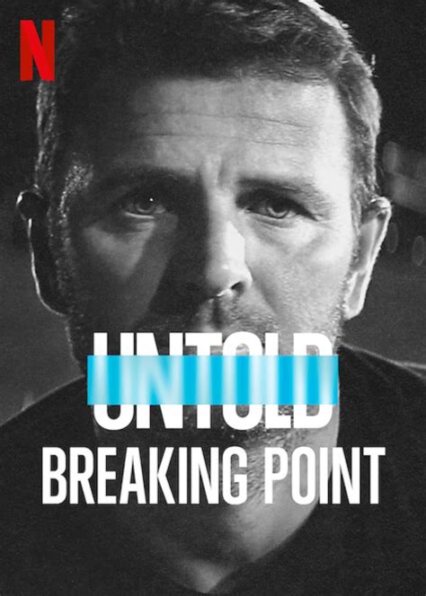 Untold Breaking Point TV Episode IMDb