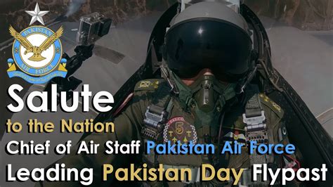 Salute To The Nation Chief Of Air Staff Paf Leading Pakistan Day