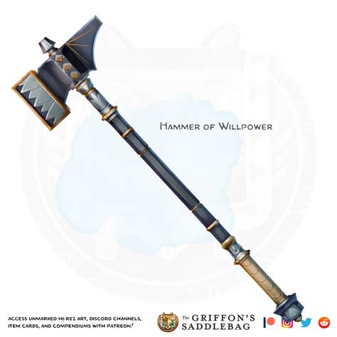 The Griffons Saddlebag Hammer Of Willpower Weapon Any Hammer R