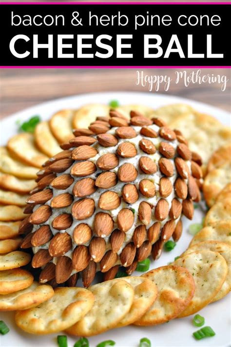 Learn How To Make The Best Pine Cone Cheese Ball Recipe With Bacon And