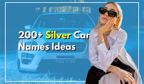 200 Silver Car Names Stylish Ideas You Never Heard Before