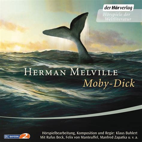 Herman Melville Moby Dick Oder Der Wal Der Hörverlag Hörbuch Download