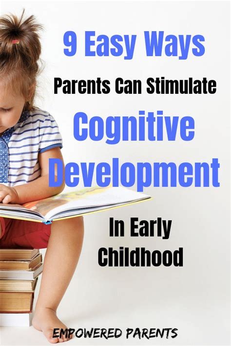 9 Easy Ways Parents can Stimulate Cognitive Development in ...