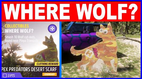 forza horizon 5 where wolf collectible smash 10 wolf cut outs found near playa tranguila youtube