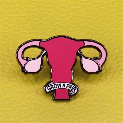 grow a pair of ovaries enamel pin ovary pun womens rights human rights badge feminist ts