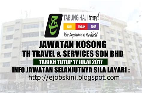 Posted by th travel & services sdn bhd at 11:57 pm no comments Jawatan Kosong TH Travel & Services Sdn Bhd - 17 Julai 2017
