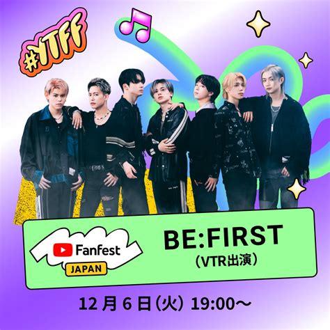 BE FIRST on Twitter 本日 19 00 YouTube Fanfest Japan 2022