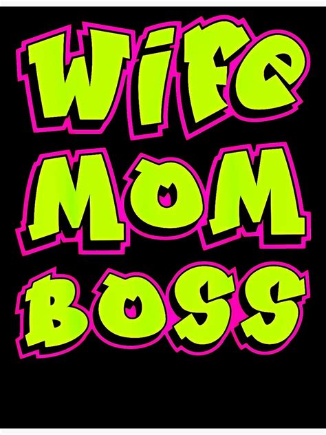 Wife Mom Boss Mother Grandmother Business Owner Manager Fun Poster For Sale By Johnhillsee