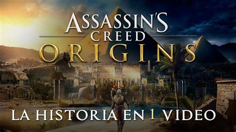 Assassin S Creed Origins La Historia En 1 Video YouTube