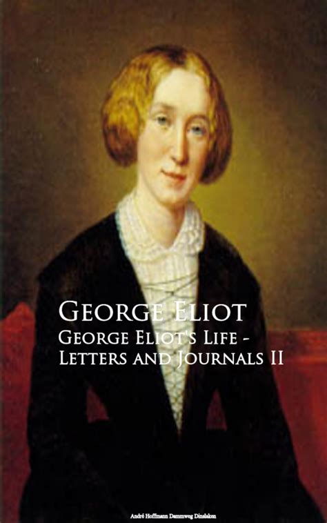 George Eliots Life Letters And Journals Ii George Eliot Anboco