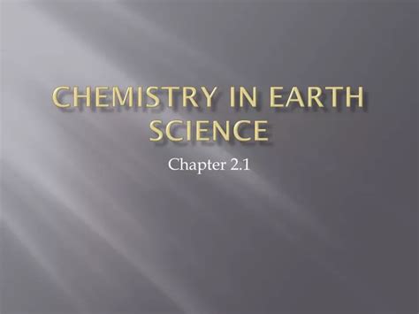 Ppt Chemistry In Earth Science Powerpoint Presentation Free Download