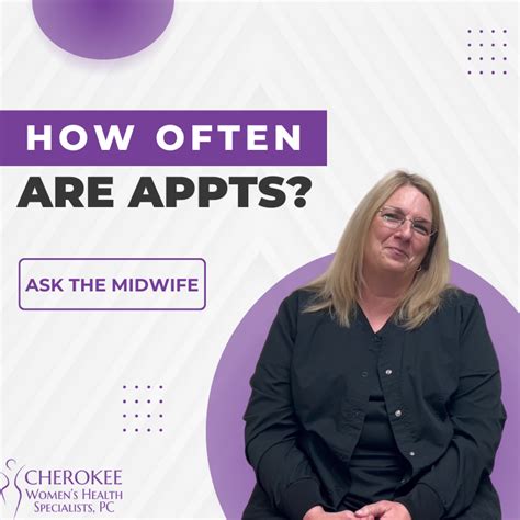 Ask The Midwife How Often Are Appointments Cherokee Womens Health