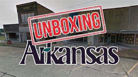 Unboxing Arkansas What Its Like Living In Arkansas Youtube