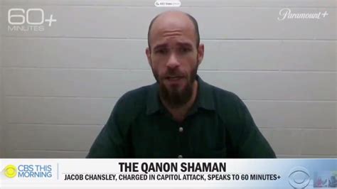 Jacob chansley, the capitol riot suspect who refers to himself as the qanon shaman and was photographed during the insurrection wearing fur and horns, spoke with 60 minutes in an interview. QAnon Shaman Begs for Leniency: I Stopped Muffin Theft ...