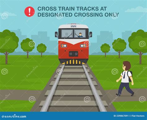 railroad safety rules and tips cross train tracks at designated crossing only warning design