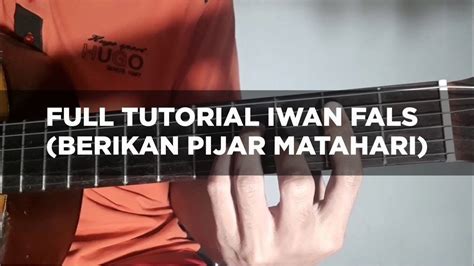 Berikut ini yang (mungkin) masih berkaitan dengan : Berikan Pijar Matahari | Iwan fals ( belajar kunci gitar ...