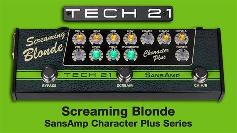 Tech 21 Sansamp Character Plus Series Screaming Blonde Youtube