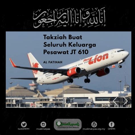 Dan semoga seluruh ahli keluarga tabah. Salam Takziah Buat Keluarga Mangsa Korban Pesawat Lion Air ...