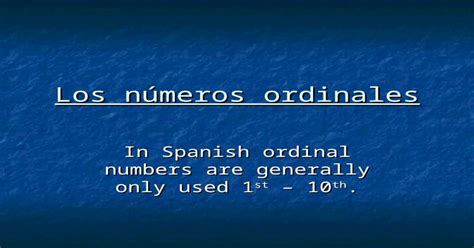 Los Números Ordinales In Spanish Ordinal Numbers Are Generally Only