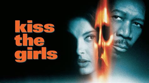 Kiss The Girls 1997 Az Movies