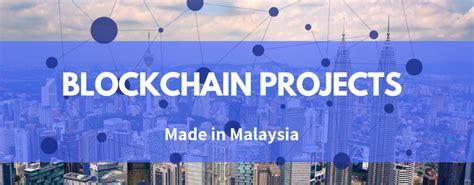 Malaysian sharia compliance expert explains the islamic perspective. 7 Cool Blockchain Projects Made Right Here in Malaysia ...